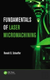 Fundamentals Of Laser Micromachining