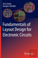 Fundamentals Of Layout Design For Electronic Circuits
