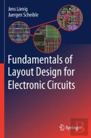 Fundamentals Of Layout Design For Electronic Circuits