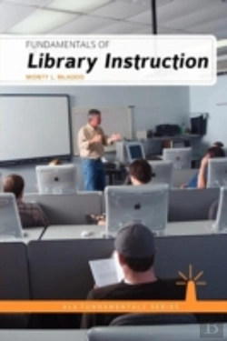 Bertrand.pt - Fundamentals Of Library Instruction