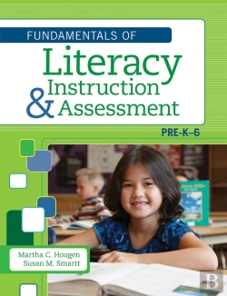 Bertrand.pt - Fundamentals Of Literacy Instruction And Assessment, Pre K-6