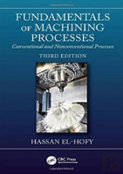 Fundamentals Of Machining Processes