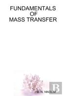 Fundamentals Of Mass Transfer