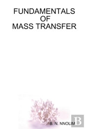Fundamentals Of Mass Transfer