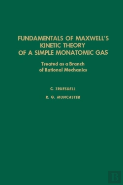Bertrand.pt - Fundamentals Of Maxwel'S Kinetic Theory Of A Simple Monatomic Gas
