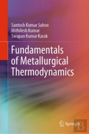 Fundamentals Of Metallurgical Thermodynamics