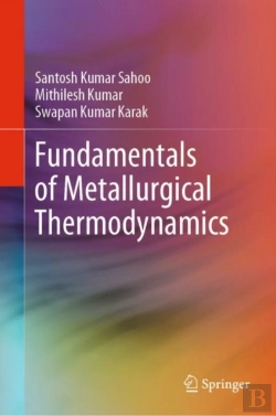 Bertrand.pt - Fundamentals Of Metallurgical Thermodynamics