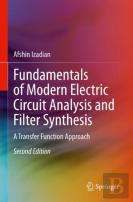 Fundamentals Of Modern Electric Circuit Analysis And Filter Synthesis