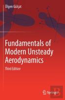 Fundamentals Of Modern Unsteady Aerodynamics