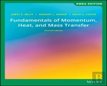 Fundamentals Of Momentum, Heat, And Mass Transfer, Emea Edition