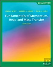 Fundamentals Of Momentum, Heat, And Mass Transfer, Emea Edition