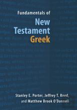 Fundamentals Of New Testament Greek
