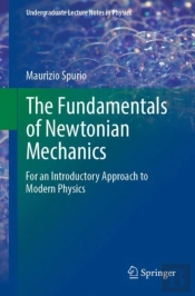 Fundamentals Of Newtonian Mechanics