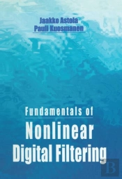 Fundamentals Of Nonlinear Digital Filtering