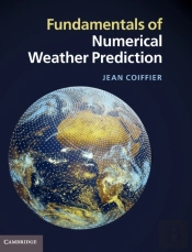 Fundamentals Of Numerical Weather Prediction