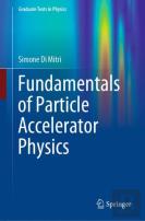 Fundamentals Of Particle Accelerator Physics