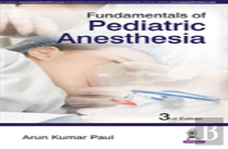 Fundamentals Of Pediatric Anesthesia