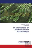 Fundamentals Of Pharmaceutical Microbiology