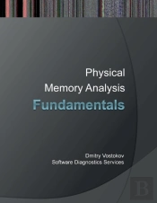 Fundamentals Of Physical Memory Analysis