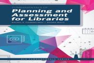 Fundamentals Of Planning And Assessment For Libraries