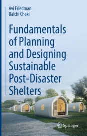 Fundamentals Of Planning And Designing Sustainable Post-Disaster Shelters