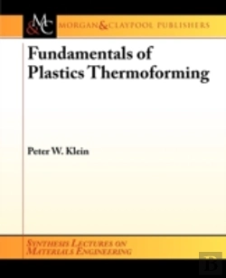Bertrand.pt - Fundamentals Of Plastics Thermoforming