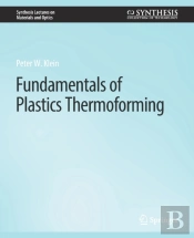 Fundamentals Of Plastics Thermoforming