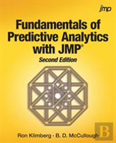 Fundamentals Of Predictive Analytics With Jmp, Second Edition