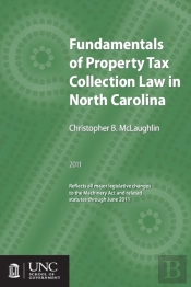 Fundamentals Of Property Tax Collection Law In North Carolina