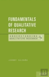 Fundamentals Of Qualitative Research