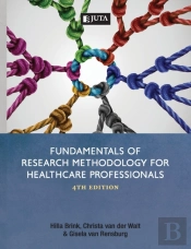 Fundamentals Of Research Methodology For Healthcare Professionals