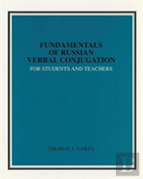 Fundamentals Of Russian Verbal Conjugation For Students And Teachers