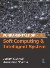 Fundamentals Of Soft Computing & Intelligent System
