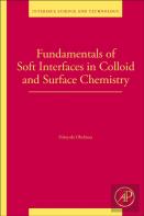 Fundamentals Of Soft Interfaces In Colloid And Surface Chemistry