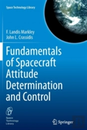 Fundamentals Of Spacecraft Attitude Determination And Control
