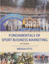 Fundamentals Of Sport Business Marketing