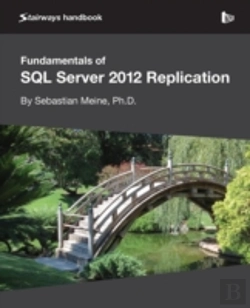 Bertrand.pt - Fundamentals Of Sql Server 2012 Replication