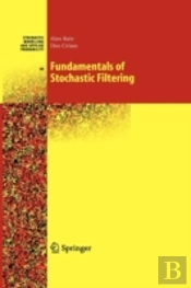 Fundamentals Of Stochastic Filtering