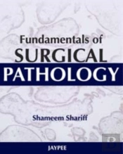Fundamentals Of Surgical Pathology