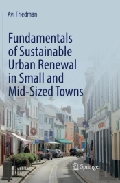 Fundamentals Of Sustainable Urban Renewal In Small And Mid-Sized Towns
