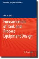 Fundamentals Of Tank And Process Equipment Design