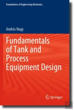 Bertrand.pt - Fundamentals Of Tank And Process Equipment Design