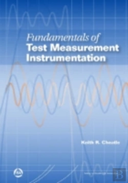 Bertrand.pt - Fundamentals Of Test Measurement Instrumentation