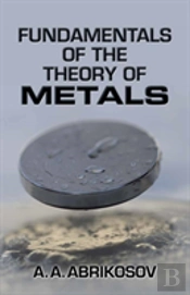 Fundamentals Of The Theory Of Metals