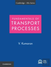 Fundamentals Of Transport Processes With Applications