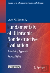 Fundamentals Of Ultrasonic Nondestructive Evaluation