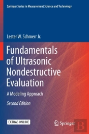 Fundamentals Of Ultrasonic Nondestructive Evaluation