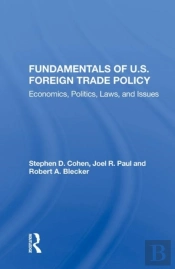 Fundamentals Of U.S. Foreign Trade Policy