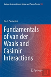 Fundamentals Of Van Der Waals And Casimir Interactions