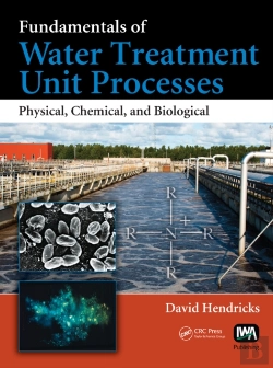 Bertrand.pt - Fundamentals Of Water Treatment Unit Processes